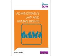 Nancy Duffield Foundations of Law - Administrative Law and Human Rig (Tascabile)