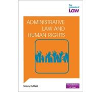 Nancy Duffield Foundations of Law - Administrative Law and Human Rig (Tascabile)