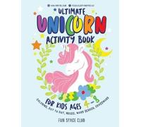Nancy Dyer Ultimate Unicorn Activity Book for Kids Ages 4-8 (Tascabile)