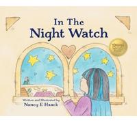 Nancy E Haack In The Night Watch (Copertina rigida)