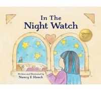 Nancy E Haack In The Night Watch (Tascabile)