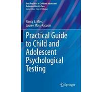 Nancy E. Moss Laure Practical Guide to Child and Adolescent Psychol (Tascabile)