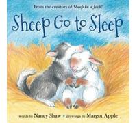 Nancy E. Shaw Sheep Go to Sleep (Copertina rigida)