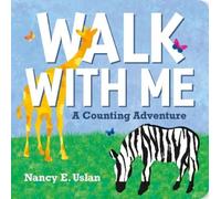 Nancy E. Uslan Walk with Me: A Counting Adventure (Libro di cartone)