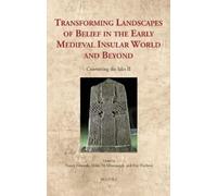Nancy Edwards Transforming Landscapes of Belief in the Early (Copertina rigida)