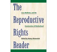 Nancy Ehrenreich The Reproductive Rights Reader (Copertina rigida)