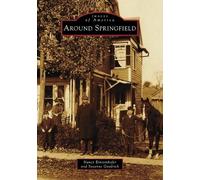 Nancy Einreinhofer Suzanne Goodrich Around Springfield (Tascabile)