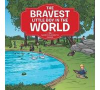 Nancy Elizabeth Pharr The Bravest Little Boy In The World (Tascabile)