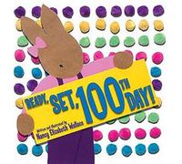 Nancy Elizabeth Wallace Ready, Set, 100th Day (Tascabile)