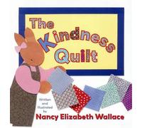 Nancy Elizabeth Wallace The Kindness Quilt (Copertina rigida)