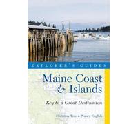 Nancy English C Explorer's Guide Maine Coast & Islands: Key to a Gre (Tascabile)