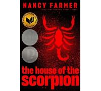 Nancy Farmer The House of the Scorpion (Tascabile) House of the Scorpion