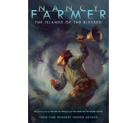 Nancy Farmer The Islands of the Blessed (Copertina rigida)