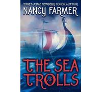 Nancy Farmer The Sea of Trolls (Copertina rigida)