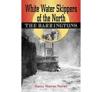 Nancy Ferrell White Water Skippers of the North (Tascabile)