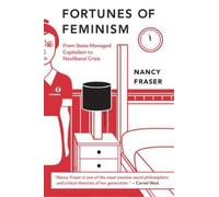 Nancy Fraser Fortunes of Feminism (Tascabile)