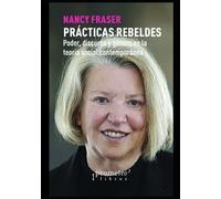 Nancy Fraser Prácticas Rebeldes (Tascabile)