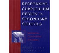 Nancy Frey Douglas Fi Responsive Curriculum Design in Secondary Sch (Tascabile)