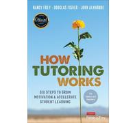 Nancy Frey Douglas Fisher John T. Almarode Frey, Na How Tutoring Wo (Tascabile)