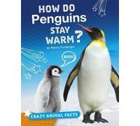Nancy Furstinger How Do Penguins Stay Warm? (Copertina rigida)
