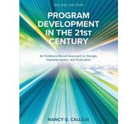 Nancy G. Calleja Program Development in the 21st Century (Tascabile)