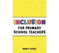 Nancy Gedge Inclusion for Primary School Teachers (Tascabile)