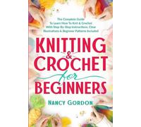 Nancy Gordon Knitting & Crochet For Beginners (Tascabile) Crocheting