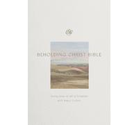 Nancy Guthrie ESV Beholding Christ Bible (Copertina rigida)