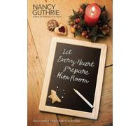 Nancy Guthrie Let Every Heart Prepare Him Room (Copertina rigida)