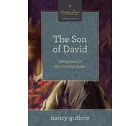 Nancy Guthrie The Son of David (Tascabile) Seeing Jesus in the Old Testament