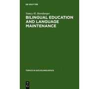 Nancy H. Hornberg Bilingual Education and Language Maintenan (Copertina rigida)