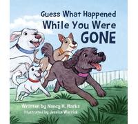 Nancy H Marks Guess What Happened While You Were Gone (Copertina rigida)