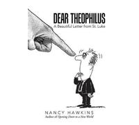 Nancy Hawkins Dear Theophilus (Tascabile)
