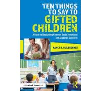 Nancy Heilbronner Ten Things to Say to Gifted Children (Tascabile)