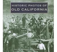 Nancy Hendrickson Historic Photos of Old California (Copertina rigida)
