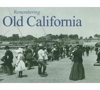 Nancy Hendrickson Remembering Old California (Tascabile) Remembering