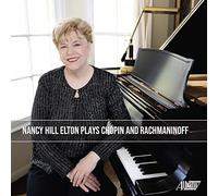 Nancy Hill Elton - Nancy Hill Elton suona Chopin & Rachmaninoff