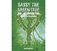 Nancy Hopkins Sassy the Green Tree Boa - Adventure Two (Tascabile)