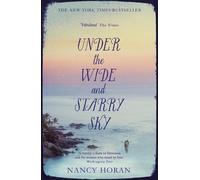 Nancy Horan Under the Wide and Starry Sky (Tascabile)