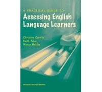 Nancy Hubley Christine Coom A Practical Guide to Assessing English (Tascabile)