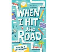 Nancy J. Cavanaugh When I Hit the Road (Copertina rigida)