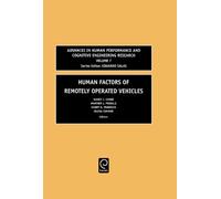 Nancy J. Cooke Human Factors of Remotely Operated Vehicles (Copertina rigida)