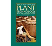 Nancy J. Turner Plant Technology of the First Peoples of British Col (Tascabile)