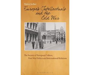 Nancy Jachec Europe's Intellectuals and the Cold War (Tascabile)