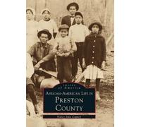 Nancy Jane Copney African-American Life in Preston County (Tascabile)