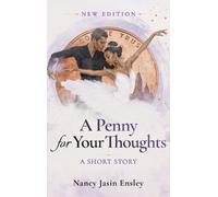 Nancy Jasin Ensley A Penny for Your Thoughts (Copertina rigida)