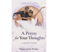 Nancy Jasin Ensley A Penny for Your Thoughts (Tascabile)