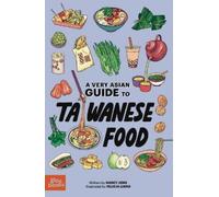 Nancy Jeng A Very Asian Guide to Taiwanese Food (Copertina rigida)