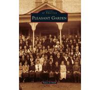 Nancy Jo Smith Pleasant Garden (Tascabile) Images of America