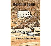 Nancy Johnstone Hotel in Spain (Tascabile)